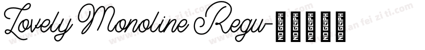 Lovely Monoline Regu字体转换